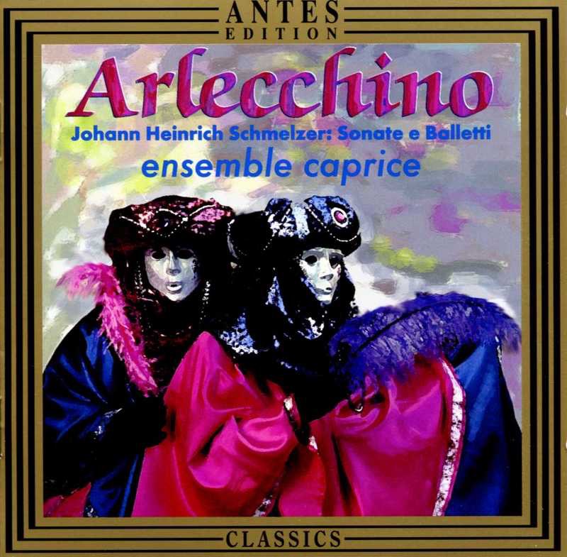 Schmelzer: Arlecchino Sonate e Balletti album cover