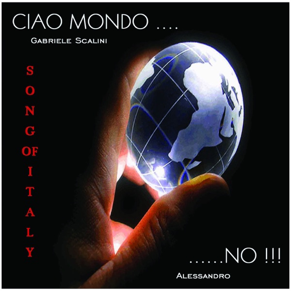 Ciao mondo... ...no!!! (Song of Italy) album cover