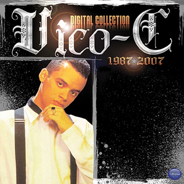 Vico-C Digital Collection 1987-2007 album cover