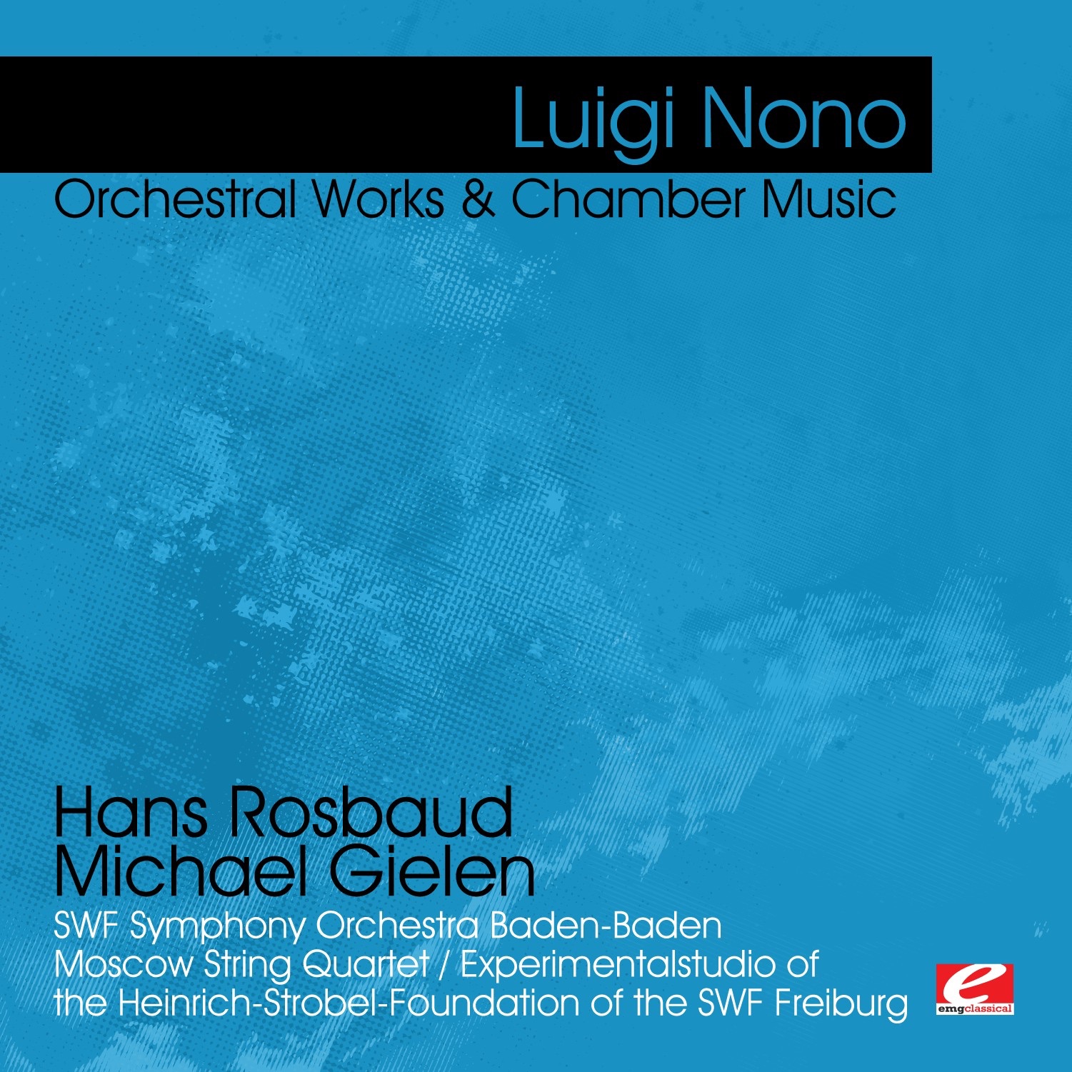 Nono: Orchestral Works & Chamber Music (Remastered) album cover