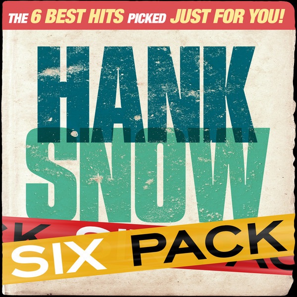 Six Pack: Hank Snow - EP album cover