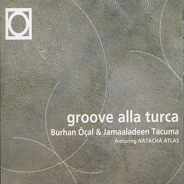 Groove Alla Turca (feat. Natacha Atlas) album cover
