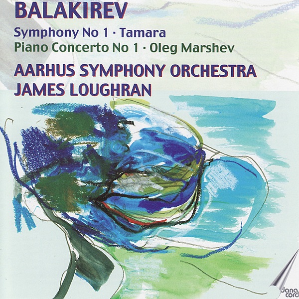 Balakirev: Symphony No. 1, Piano Concerto No. 1, Tamara album cover
