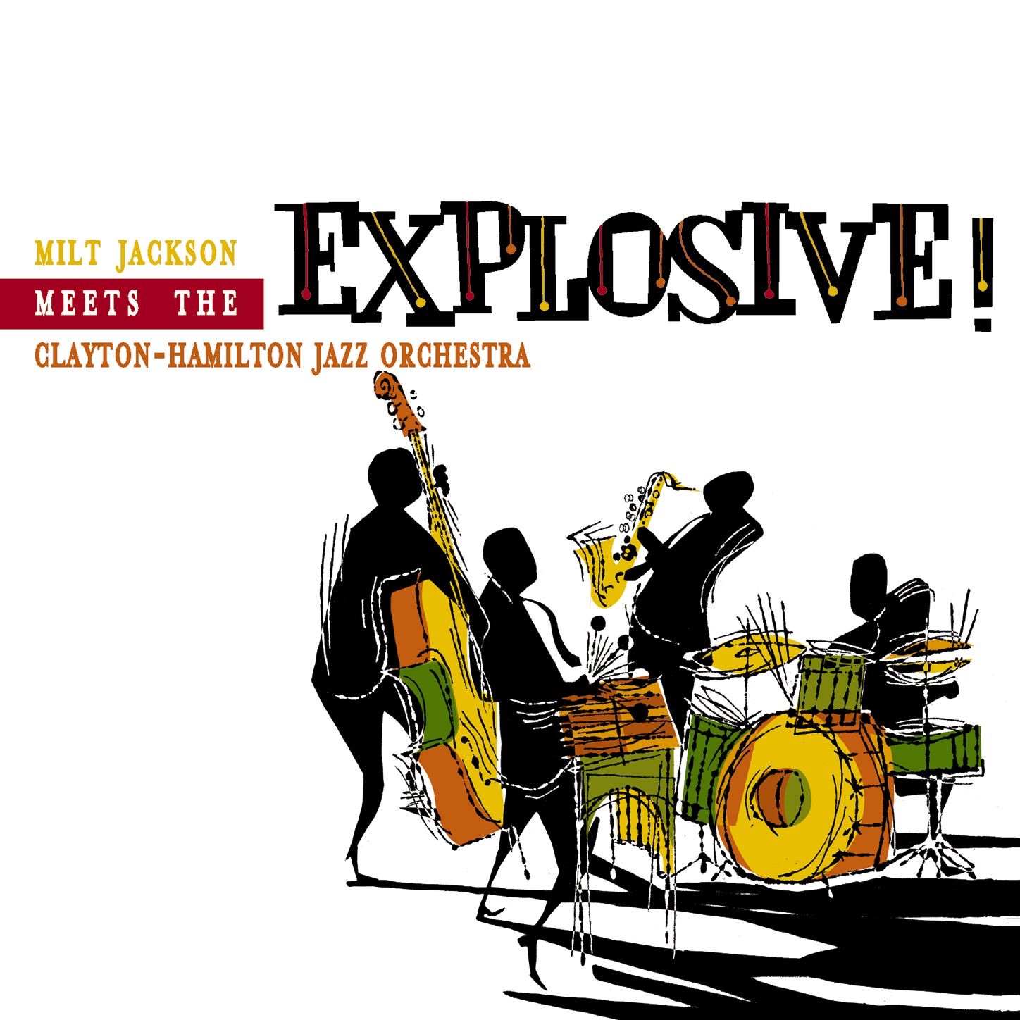 Explosive (Milt Jackson Meets the Clayton Hamilton Jazz. Orch) album cover