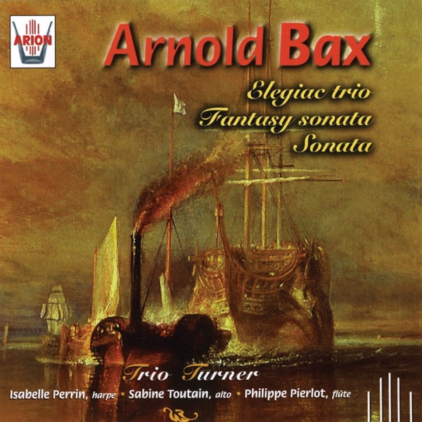 Bax : Elegiac Trio - Fantasy Sonata - Sonata album cover