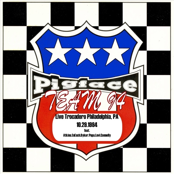 Pigface - Live, Trocadero Philadelphia, PA, 10/29/1994 album cover