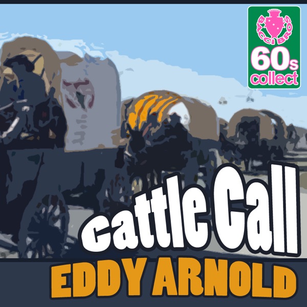 The Cattle Call (Digitally Remastered) - Single album cover
