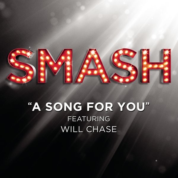 A Song For You (SMASH Cast Version) [feat. Will Chase] - Single album cover