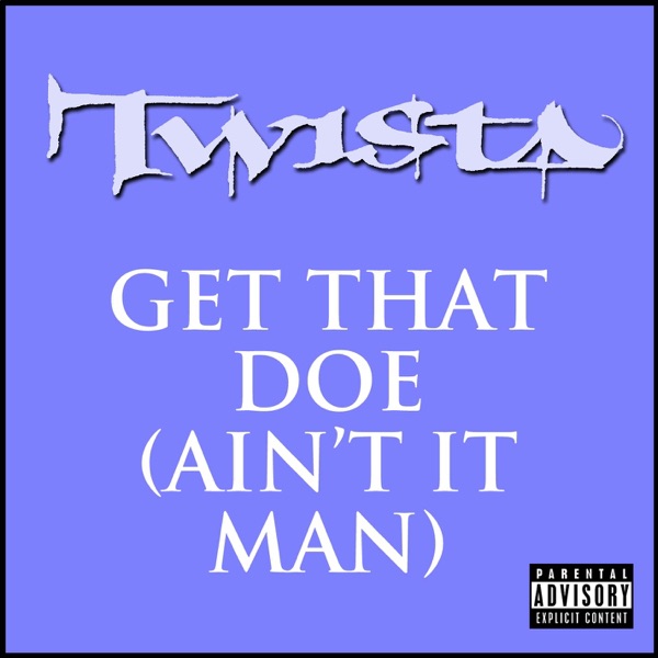 Get That Doe (Ain't It Man) - Single album cover