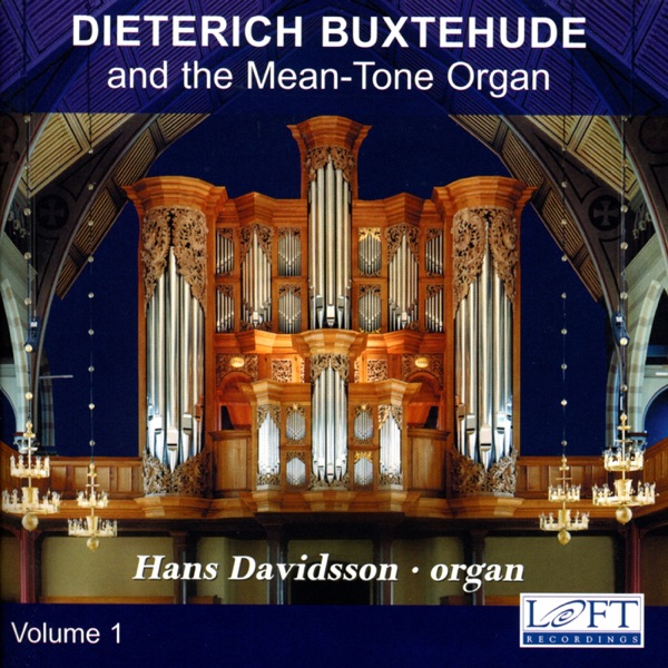 Buxtehude: Complete Organ Works, Vol. 1 album cover
