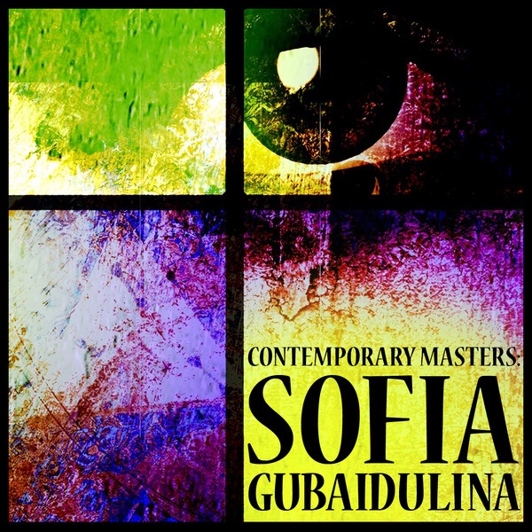 Contemporary Masters: Sofia Gubaidulina album cover