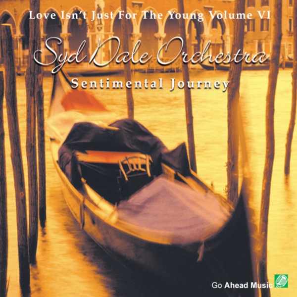 Love Isn't Just For The Young Volume 6 (Sentimental Journey) album cover