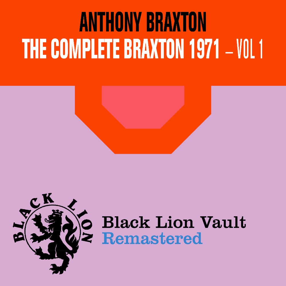 The Complete Braxton 1971 Vol. 1 album cover