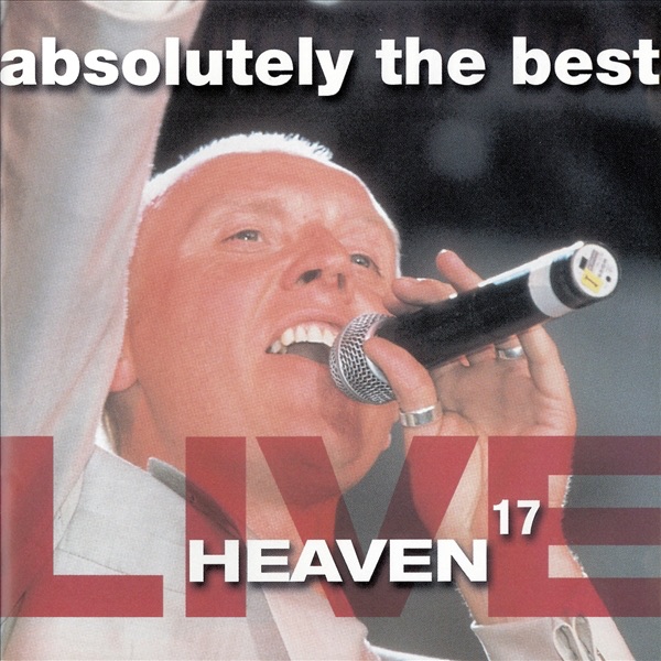 Absolutely the Best (Live) - Heaven 17 album cover