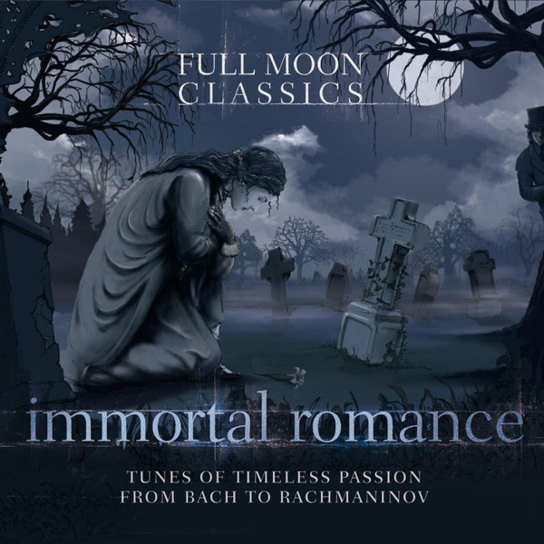 Immortal Romance (Full Moon Classics) album cover
