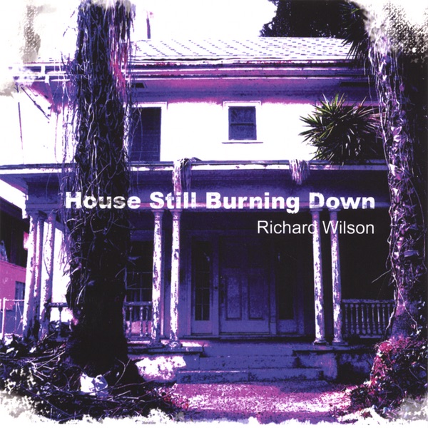 House Still Burning Down album cover