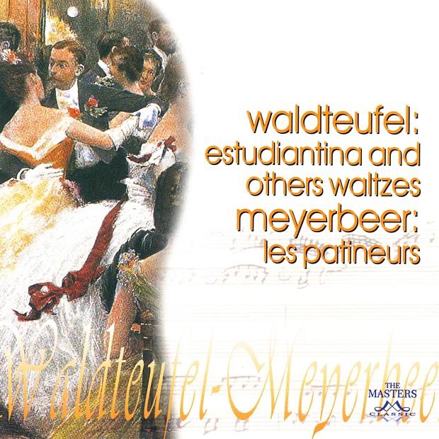 Waldteufel: Estudiantina And Others Waltzes - Meyerbeer: Les Patineurs (Re-mastered,Collection) album cover