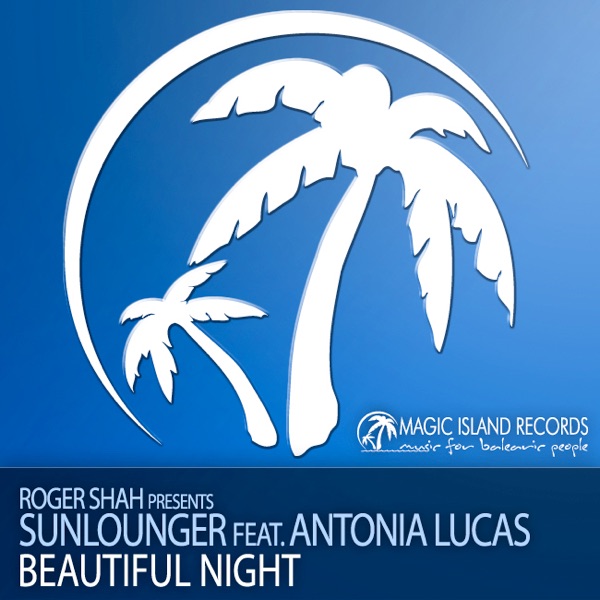 Beautiful Night (Roger Shah Presents Sunlounger [feat. Antonia Lucas]) - EP album cover