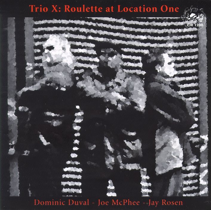Trio X: Roulette At Location One album cover