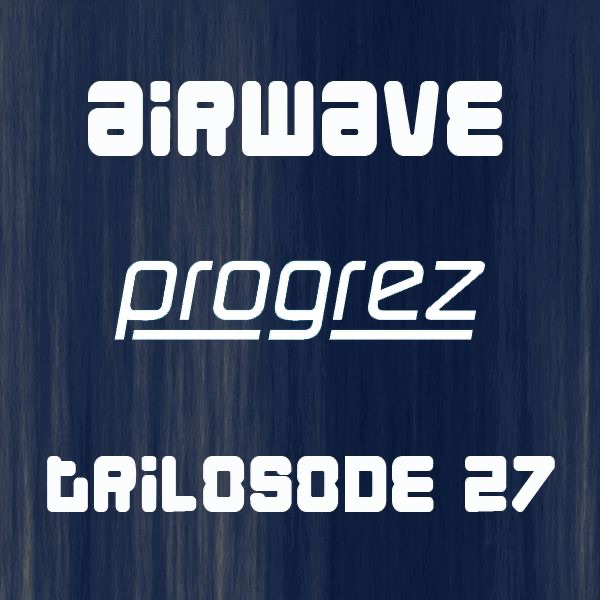 Progrez (Trilosode 27) album cover