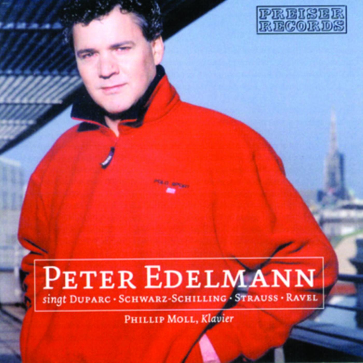 Peter Edelmann Singt Duparc - Schwarz Schilling - Strauss - Rave album cover