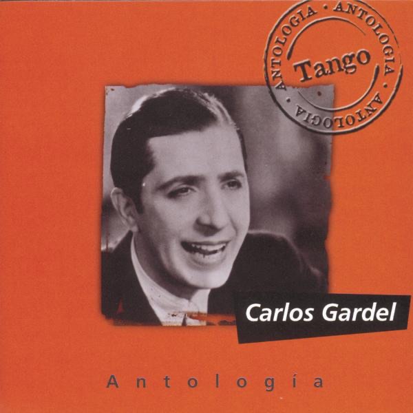 Antologia Carlos Gardel album cover