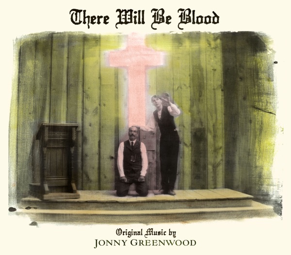 There Will Be Blood (Music from the Motion Picture) album cover