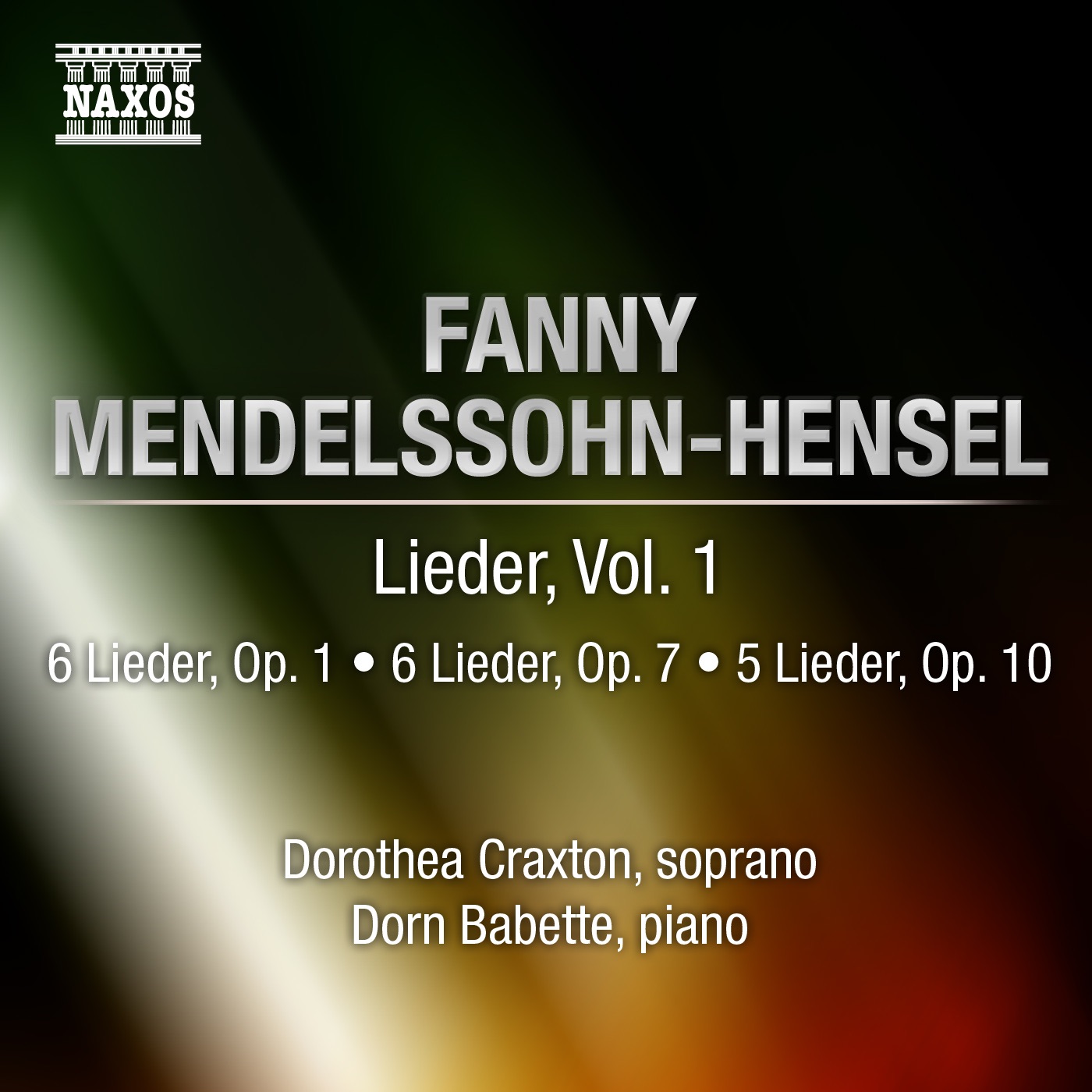 F. Mendelssohn-Hensel: Lieder, Vol. 1 - Opp. 1, 7, 10 album cover
