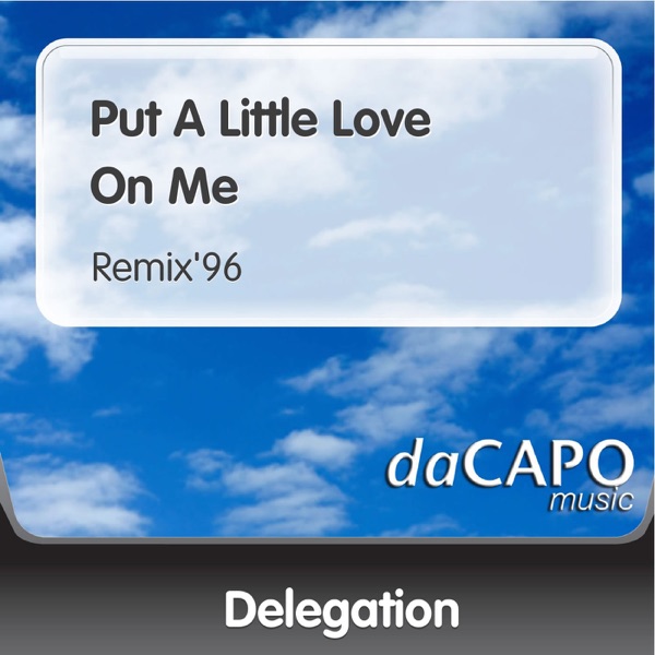 Put a Little Love On Me (Remix' 96) - Single album cover