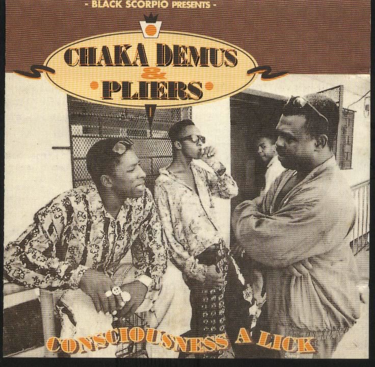 Black Scorpio Presents: Chaka Demus & Pliers - Consciousness a Lick album cover