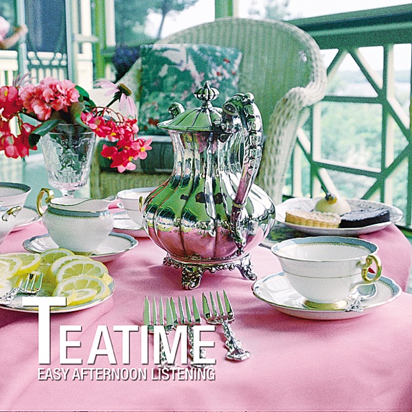Teatime - Easy Afternoon Listening album cover