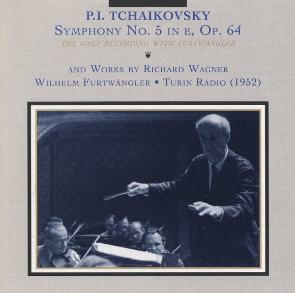 Tchaikovsky: Symphony No. 5 - Wagner: Siegfied Idyll and Overture to The Flying Dutchman (1952) album cover