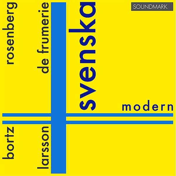 Svenska Modern by Lars-Erik Larsson, Gunnar De Frumerie, Hilding Rosenberg, Daniel Bortz album cover