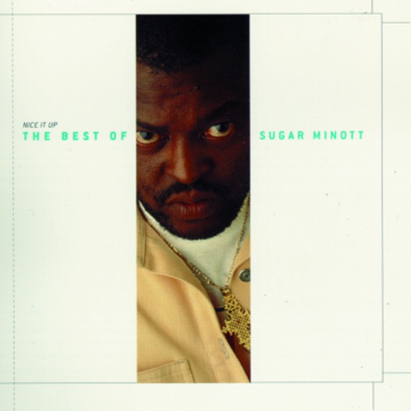Nice It Up - The Best of Sugar Minott album cover