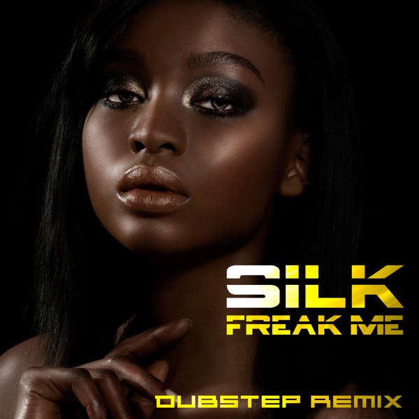 Freak Me (Dubstep Remix) - Single album cover