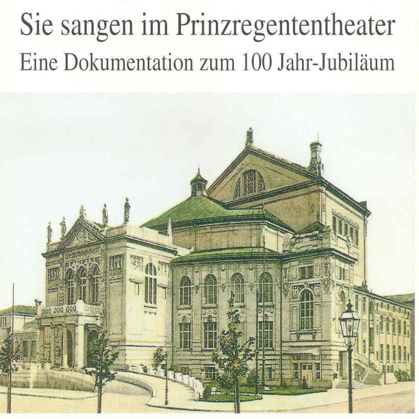 Sie Sangen Im Prinzregententheater - 100 Jahr-Jubiläum album cover