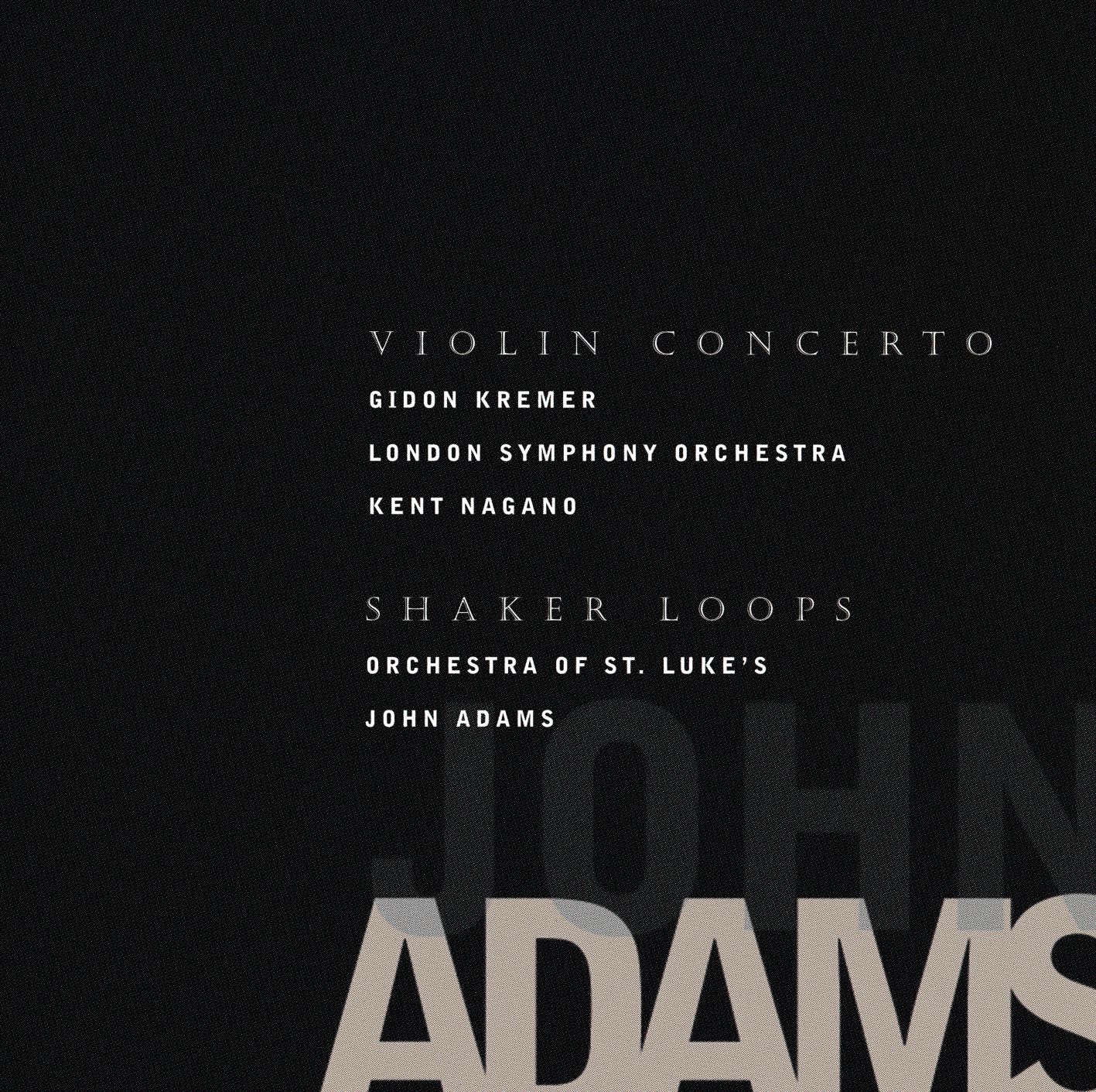 John Adams: Violin Concerto / Shaker Loops album cover