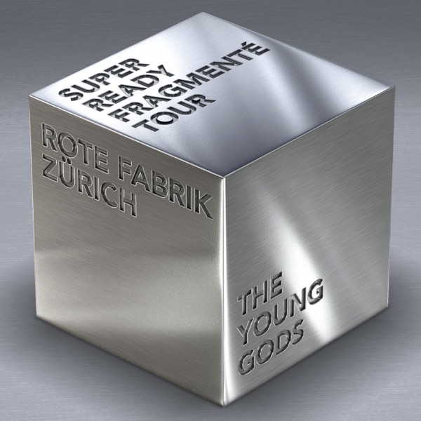 Super Ready / Fragmenté Tour (Live from Rote Fabrik, Zürich) album cover