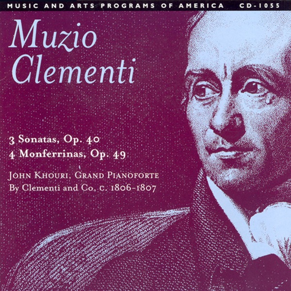 Clementi: Piano Sonatas, Op. 40, Nos. 1-3; 12 Monferrinas (Excerpts) album cover