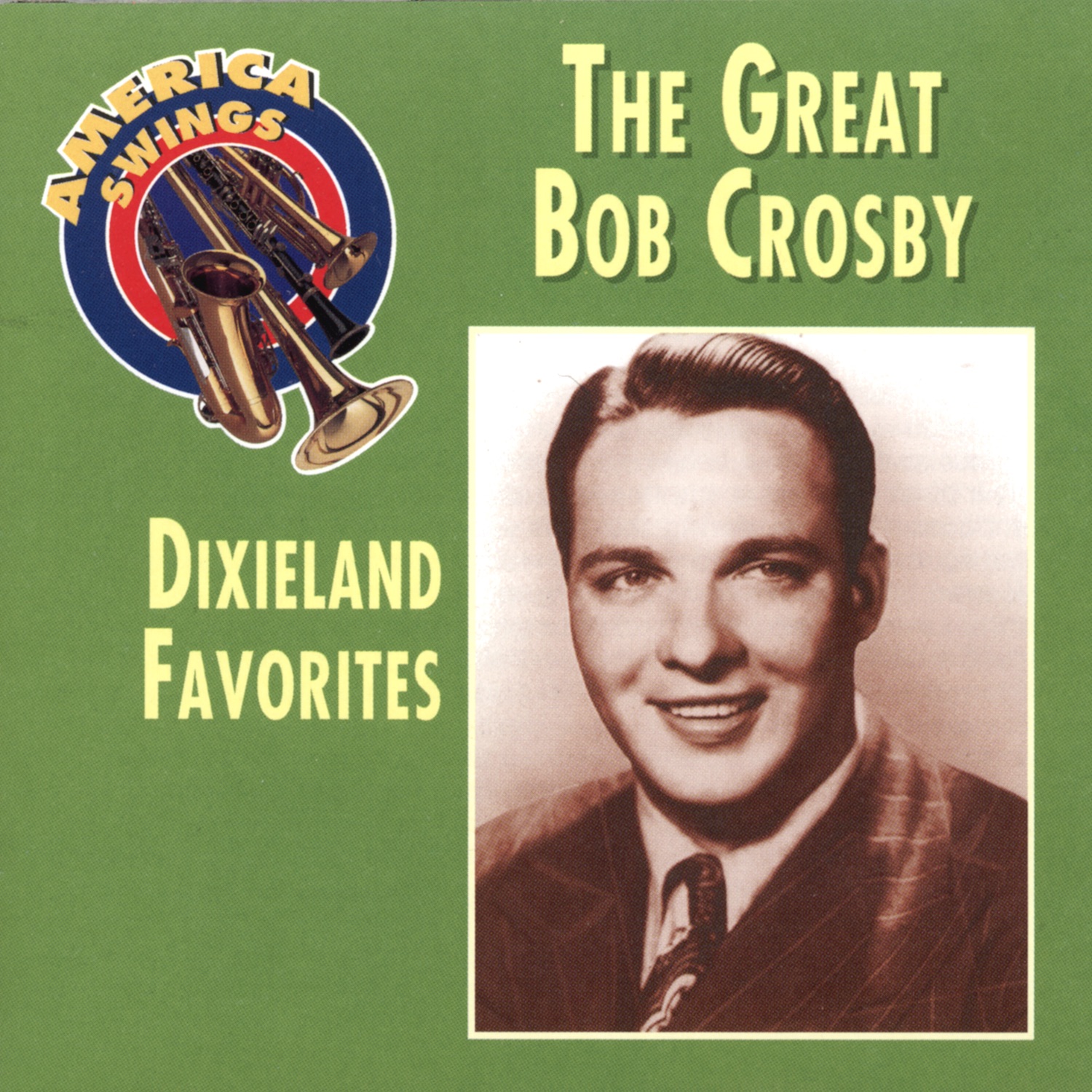 The Great Bob Crosby: Dixieland Favorites album cover