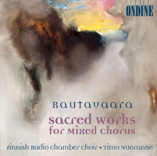 Rautavaara: Sacred Works for Mixed Chorus - Magnificat, Canticum Mariae Virginis & Credo album cover