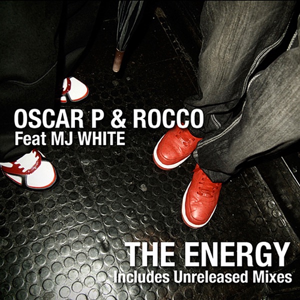 The Energy (Includes Unreleased Mixes) [feat. MJ White] album cover