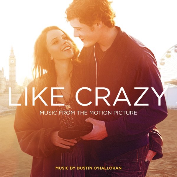 Like Crazy (Music from the Motion Picture) album cover