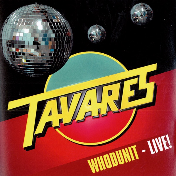 Tavares - Whodunit - Live! album cover