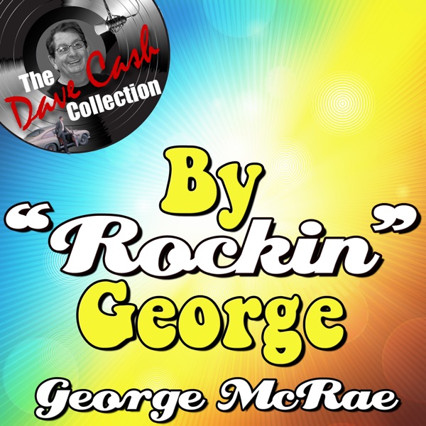 By "Rockin" George - The Dave Cash Collection album cover