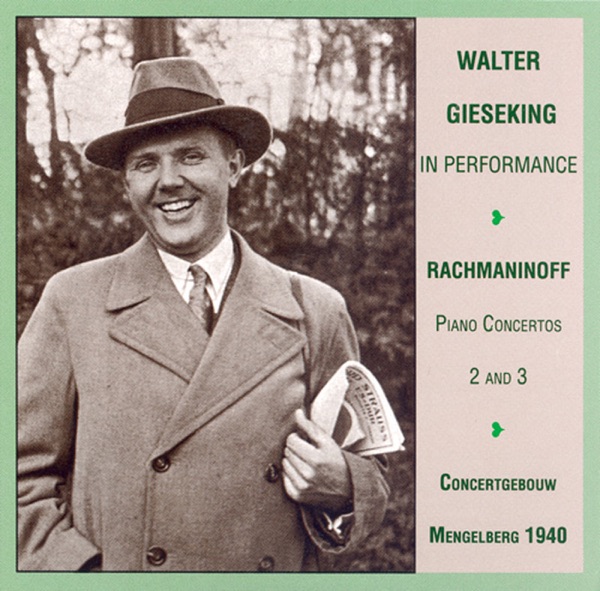 Rachmaninov: Piano Concertos Nos. 2 and 3 (Gieseking - Concertgebouw - Mengelberg) (1940) album cover