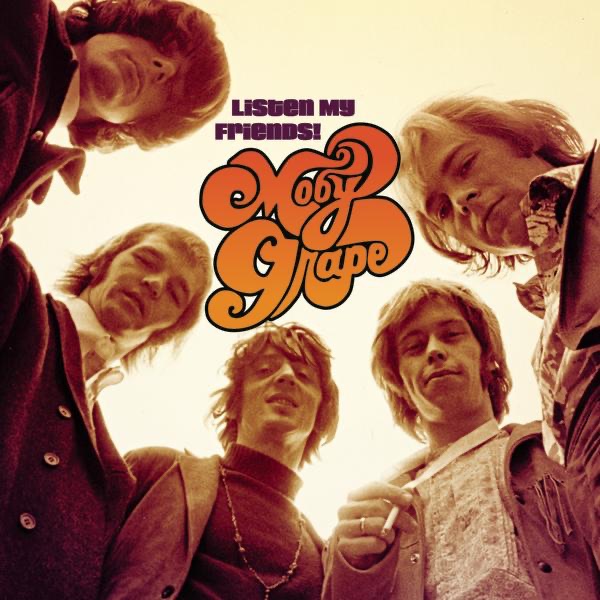 Listen My Friends! The Best of Moby Grape album cover