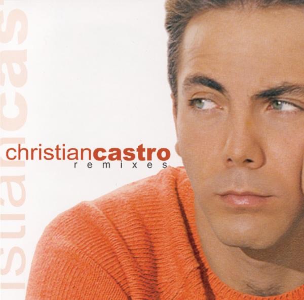 Christian Castro: Remixes album cover