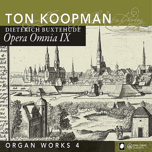 Buxtehude: Opera Omnia IX - Organ Works 4 album cover