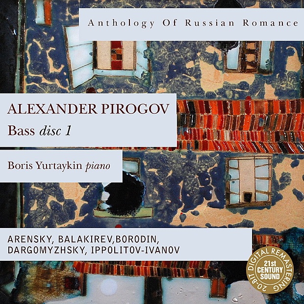 Anthology of Russian Romance: Alexander Pirogov, Disc 1 album cover